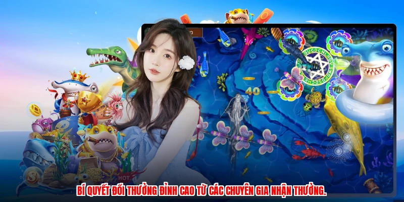 Bí quyết đổi thưởng đỉnh cao từ các chuyên gia nhận thưởng.