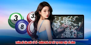 Thống Kê Tần Suất Lô Tô - Khám Phá Chi Tiết Tại EE88 Thật Dễ Dàng