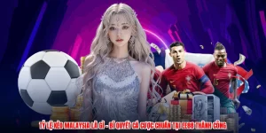Tỷ Lệ Kèo Malaysia Là Gì - Bí Quyết Cá Cược Chuẩn Tại EE88 Thành Công